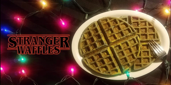 Recipe: Don’t Be A Mouth Breather, Make STRANGER WAFFLES!