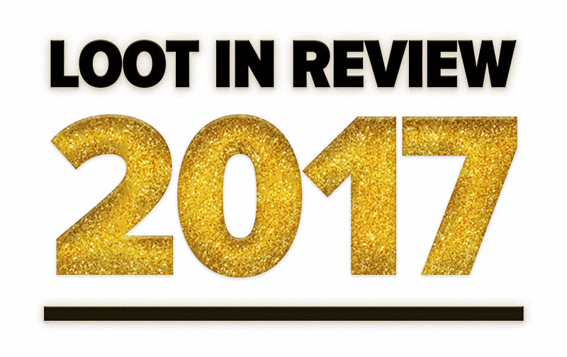 Loot In Review: Our Best of 2017, As Chosen By YOU!