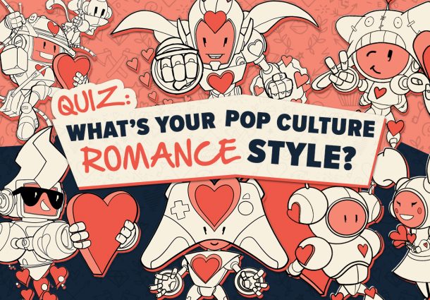 QUIZ: What's Your Pop Culture Romance Style?