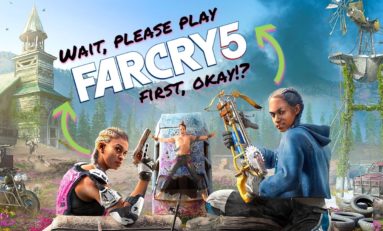 Gaming: Wait! Please Play Far Cry 5 Before New Dawn!
