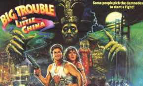 Movies: Why Big Trouble in Little China is a Classic Action Flick!