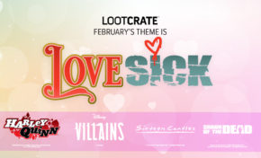 THEME REVEAL: Get LOVESICK With Loot Crate, Loot Crate DX, Loot Wear