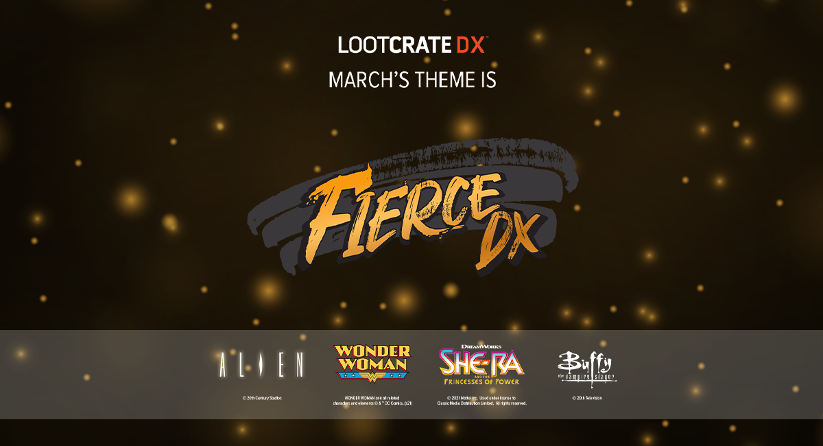 The Daily Crate | THEME REVEAL: Feel FIERCE With Loot Crate, Loot Crate DX, Loot Wear