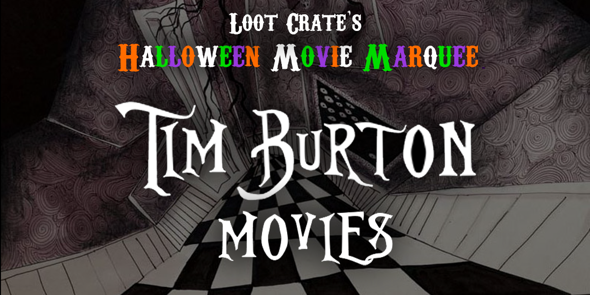 Halloween Movie Marquee: Tim Burton’s Best