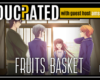 EDUCRATED QUIZ: Fruits Basket Trivia