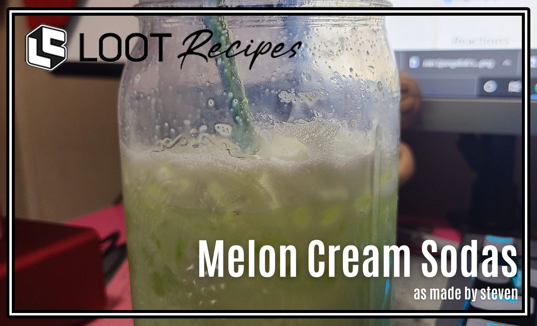 Looter Recipe: Melon Cream Soda